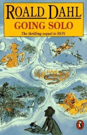 book cover of Going Solo by روالد دال