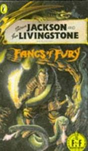 book cover of Fangs Of Fury (Fighting Fantasy #39) by Steve Jackson