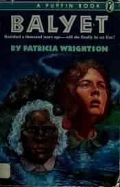 book cover of Balyet by Patricia Wrightson