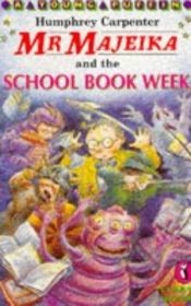 book cover of Mr Majeika And The School Book Week by Humphrey Carpenter