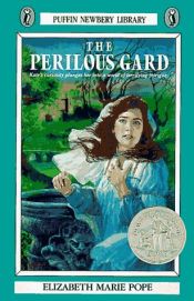 book cover of The Perilous Gard by Elizabeth Marie Pope