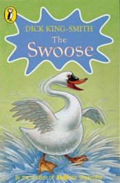 book cover of The Swoose (Young Puffin Story Books S.) by Dick King-Smith