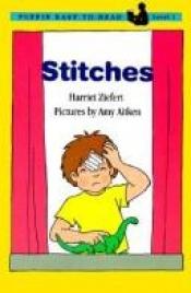 book cover of Stitches by Harriet Ziefert