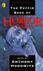 book cover of The Puffin Book of Horror Stories by آنتونی هوروویتس