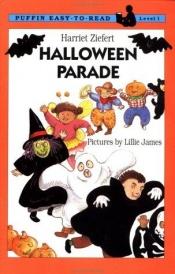 book cover of HALLOWEEN PARADE:Level 1 by Harriet Ziefert