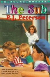 book cover of The Sub (A Young Puffin) by P.J. Petersen