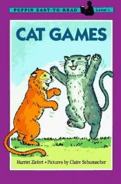 book cover of Cat games (Puffin Easy-to-read) by Harriet Ziefert