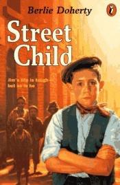 book cover of Street child by Berlie Doherty