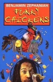 book cover of Funky Chickens (Puffin Poetry) by Benjamin Zephaniah