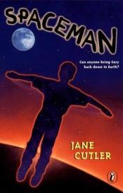 book cover of Spaceman by Jane Cutler
