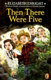 book cover of Then there were five by Elizabeth Enright