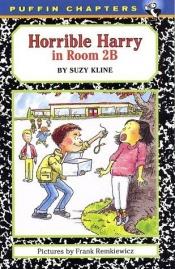 book cover of Horrible Harry in Room 2B (Horrible Harry (Paperback)) by Suzy Kline