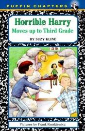 book cover of Horrible Harry Moves Up to the Third Grade (Horrible Harry) by Suzy Kline