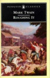 book cover of Roughing It by Марк Твен