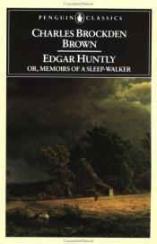 book cover of Edgar Huntly by Charles Brockden Brown