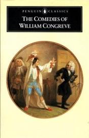 book cover of The works of William Congreve by William Congreve