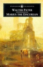 book cover of Marius the Epicurean by Walter Pater
