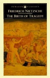 book cover of The Birth of Tragedy by Friedrich Nietzsche