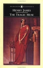 book cover of The Tragic Muse by Χένρι Τζέιμς