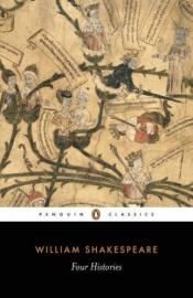 book cover of Four histories [Richard II, 1&2 Henry IV, Henry V] by Viljamas Šekspyras