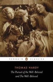 book cover of The pursuit of the well-beloved ; & The well-beloved by Thomas Hardy