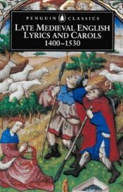 book cover of Late Medieval English Lyrics and Carols, 1400-1530 by Tom Duncan