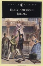 book cover of Early American Drama by Various