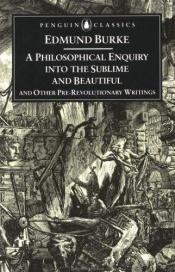 book cover of A philosophical inquiry into the origin of our ideas of the sublime and beautiful by Adam Phillips|إدموند بيرك