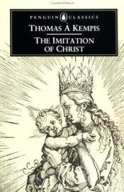 book cover of Of the Imitation of Christ: Selections by Thomas à Kempis