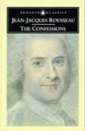 book cover of Le confessioni by Jean-Jacques Rousseau