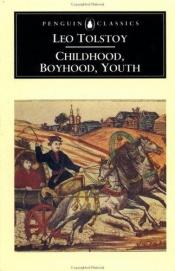 book cover of Childhood Boyhood and Youth by ليو تولستوي