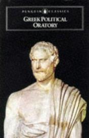 book cover of Greek Political Oratory by Various