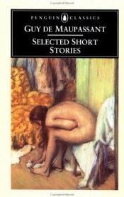 book cover of Selected Short Stories by ギ・ド・モーパッサン
