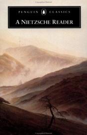 book cover of A Nietzsche Reader (Trans. By: R.J. Hollingdale) by Friedrich Nietzsche