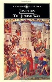 book cover of The Jewish War (G. A. Williamson Translation) by Flavius Josephus