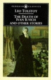 book cover of La Mort d'Ivan Illitch, maître et serviteur : Trois mort by Lev Tolstoy