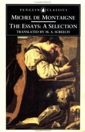 book cover of Montaigne: essays: a selection by Michel and translated by Frame Montaigne, Donald M. de