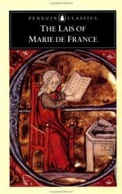 book cover of The Lais of Marie De France: With Two Further Lais in the Original Old French by Jean Rychner