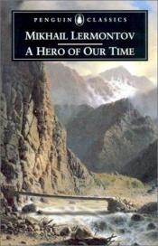 book cover of A Hero of Our Time by Michel Lermontov