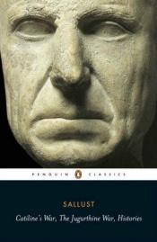 book cover of Catiline's War, The Jugurthine War, Histor by גאיוס סאלוסטיוס קריספוס