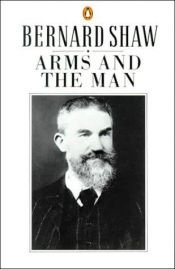 book cover of Arms and the Man by جرج برنارد شاو
