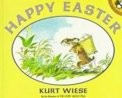 book cover of Happy Easter by Kurt Wiese