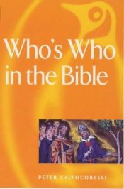 book cover of Who's who in the Bible by Peter Calvocoressi