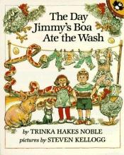 book cover of The day Jimmy's boa ate the washing by Trinka Hakes Noble