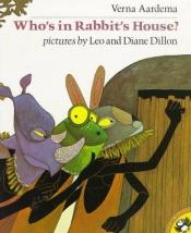 book cover of Who's In Rabbit's House by Verna Aardema