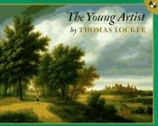 book cover of The Young Artist by Thomas Locker