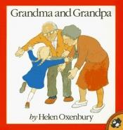 book cover of Grandma and Grandpa by Helen Oxenbury