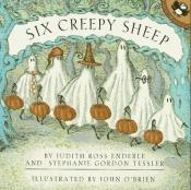 book cover of Six Creepy Sheep by Stephanie Gordon Tessler