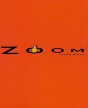 book cover of Zoom (10 Tear Anniversary of Circonflexe) by Istvan Banyai