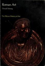 book cover of Roman Art (The Pelican History of Art) by Roy Strong